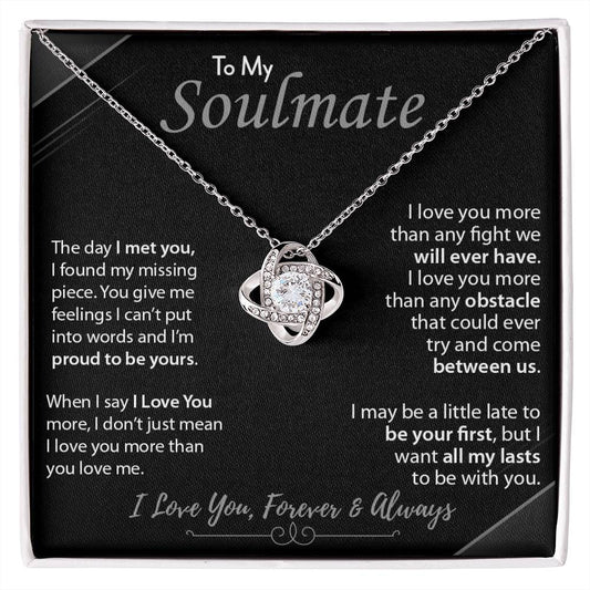 To My Soulmate | I Love You, Forever & Always - Love Knot Necklace